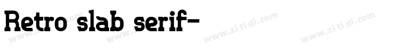 Retro slab serif字体转换